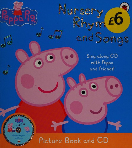 Peppa Pig: Nursery Rhymes and Songs: Picture Book and CD