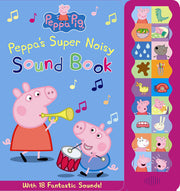 Peppa Pig: Peppa's Super Noisy Sound Book