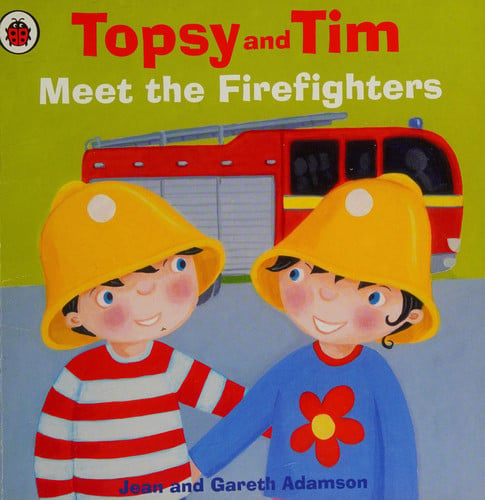 Topsy and Tim: Meet the Firefighters