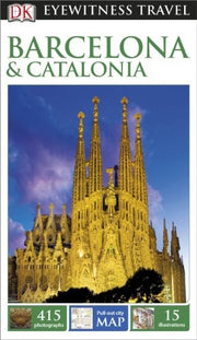 DK Eyewitness Travel Guide: Barcelona & Catalonia: Eyewitness Travel Guide 2014