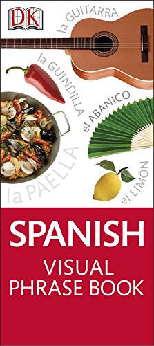 Spanish Visual Phrase Book (Eyewitness Travel Visual Phrase Book)