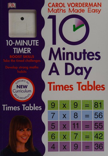 10 Minutes A Day Times Tables, Ages 9-11 (Key Stage 2): Supports the National Curriculum, Helps Develop Strong Maths Skills