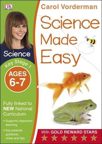 Science Made Easy, Ages 6-7 (Key Stage 1): Supports the National Curriculum, Science Exercise Book (Made Easy Workbooks)