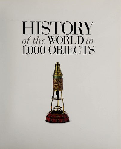 History of the World in 1000 Objects