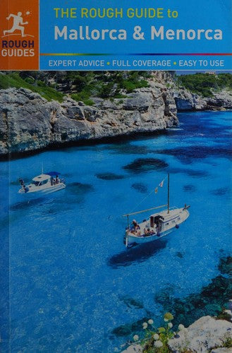 The Rough Guide to Mallorca & Menorca: Rough Guide, 6ed, 2013 (E) (Rough Guides)