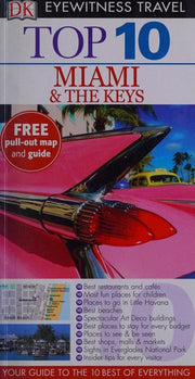 Top 10 Miami and the Keys