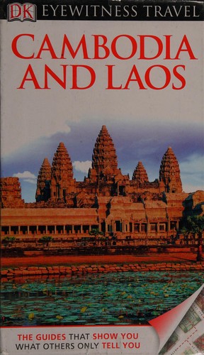 DK Eyewitness Travel Guide: Cambodia & Laos