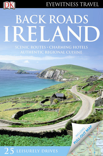 Back Roads Ireland (DK Eyewitness Travel Guide)