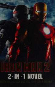 Iron Man 2: 2 in 1 Movie Novelization