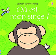 Où est mon singe ? - Les tout-doux Usborne