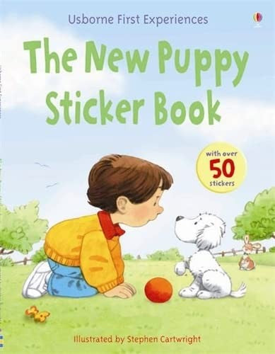 The New Puppy (Usborne First Experiences) (First Experiences Sticker Book)