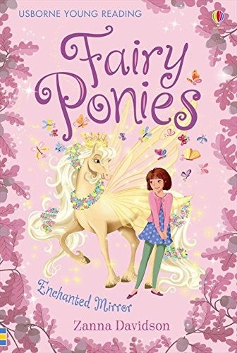 Fairy Ponies: Enchanted Mirror (Young Reading (Series 3)): 06