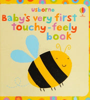 Baby's Very First Touchy-feely Book (Usborne Touchy Feely Books) (Baby's Very First Books)