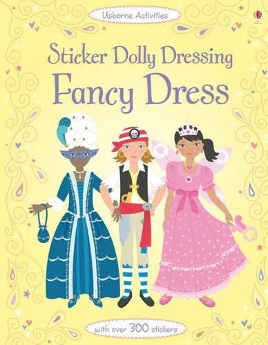 Fancy Dress (Usborne Sticker Dolly Dressing)