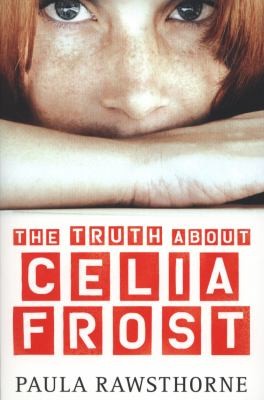 The Truth about Celia Frost