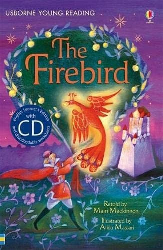 The Firebird: Usborne English-Upper Intermediate (Young Reading CD Packs) (Young Reading Series 2)