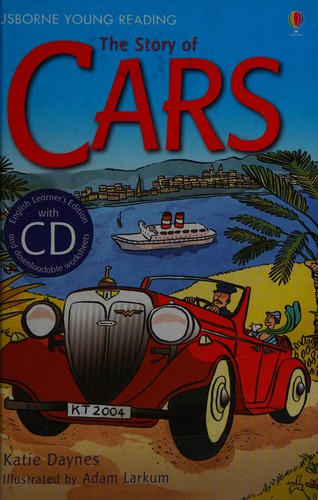 The Story of Cars: Usborne English (Usborne English Learners' Editions): 1 (Young Reading Series 2)