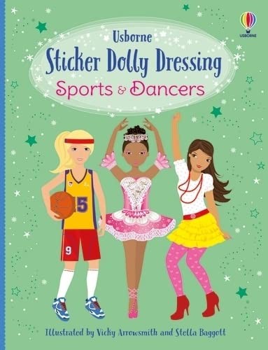Sticker Dolly Dressing: Sports Girls & Dancers (Usborne Sticker Dolly Dressing): Sports Girls and Dancers (bind up)