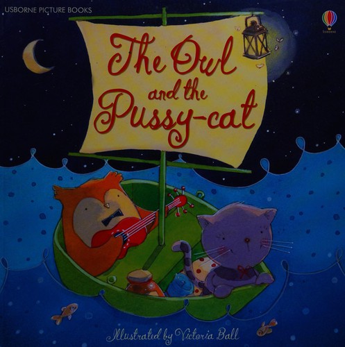 The Owl and the Pussy-cat (Usborne Picture Books): 1