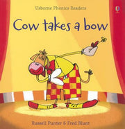 Cow Takes a Bow (Phonic Readers) (Phonics Readers)