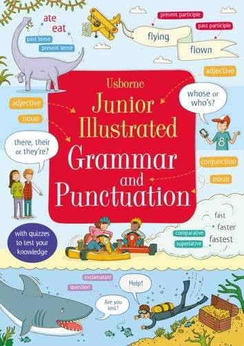 Junior Illustrated Grammar and Punctuation: 1 (Illustrated Dictionaries and Thesauruses)