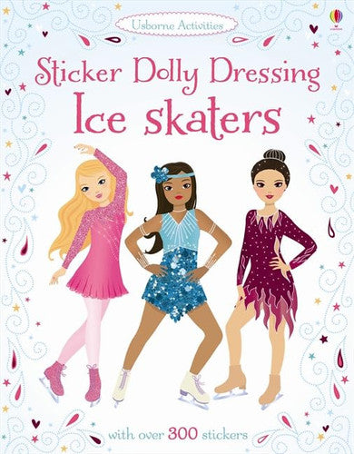 Sticker Dolly Dressing Ice Skaters (Usborne Sticker Dolly Dressing)