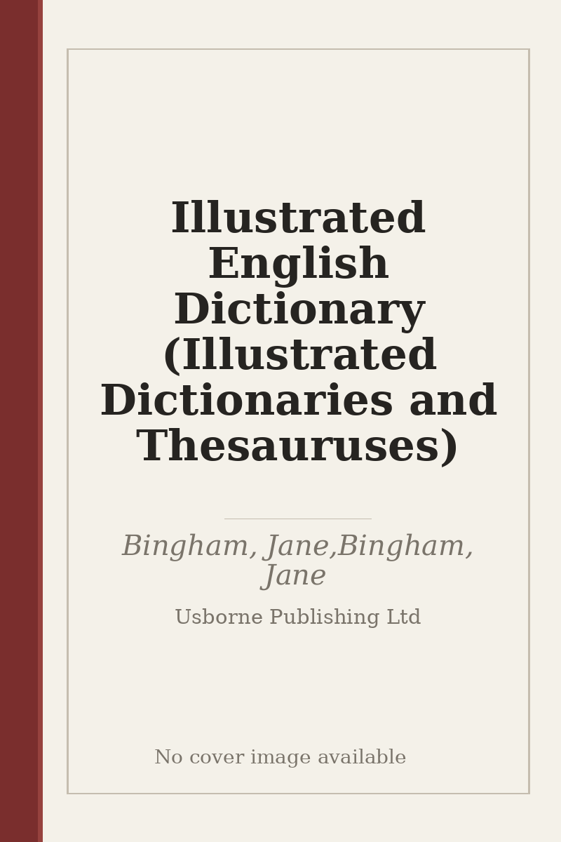 Illustrated English Dictionary (Illustrated Dictionaries and Thesauruses) - no cover image available