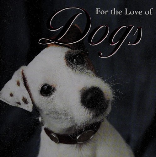 For the Love of Dogs
