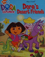 Dora's Desert Friends (Play-a-Sound)