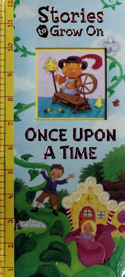 Stories to Grow on Once upon a Time