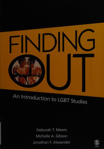 Finding Out: An Introduction to LGBT Studies