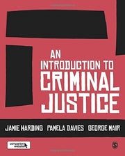An Introduction to Criminal Justice
