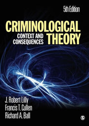 Criminological Theory: Context And Consequences