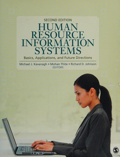 Human Resource Information Systems: Basics, Applications, and Future Directions