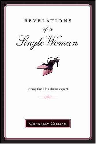 Revelations Of A Single Woman