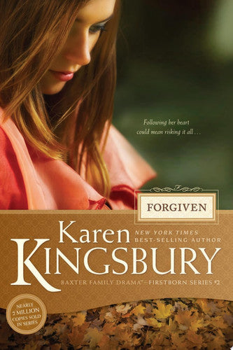 Forgiven: 2 (Baxter Family Drama--Firstborn)
