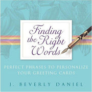 Finding the Right Words: Perfect Phrases to Personalize Your Greeting Cards