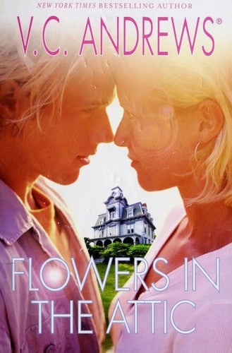 Flowers in the Attic (Dollanger Saga)