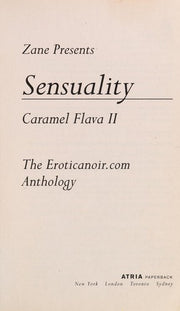 Sensuality: Caramel Flava II (Eroticnoir.com Anthology)