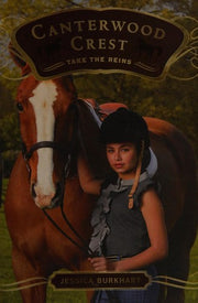 Take the Reins (Volume 1) (Canterwood Crest)
