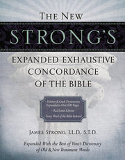 The New Strong's Expanded Exhaustive Concordance of the Bible: Every Word of the Bible Indexed, Red Letter Edition (1968 pages)