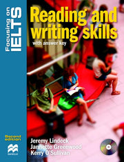 Focusing on IELTS: Reading and Writing Skills Reader