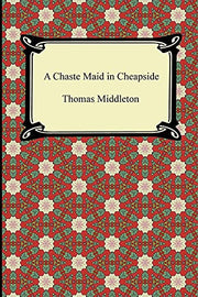 A Chaste Maid in Cheapside