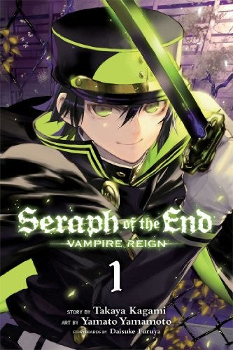 Seraph of the End, Vol. 1: Vampire Reign: Volume 1