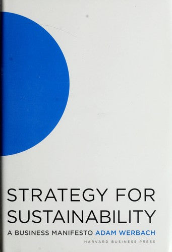 Strategy for Sustainability: A Business Manifesto