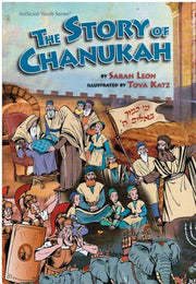 Artscroll: The Story of Chanukah by Sarah Leon