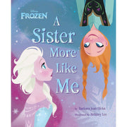 Disney Frozen: A Sister More Like Me