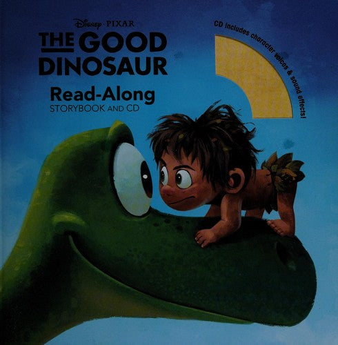 The Good Dinosaur Read-Along Storybook (Read-Along Storybook and CD)