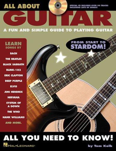 All About Guitar. Includes Audio Online: A Fun & Simple Guide to Playing Guitar