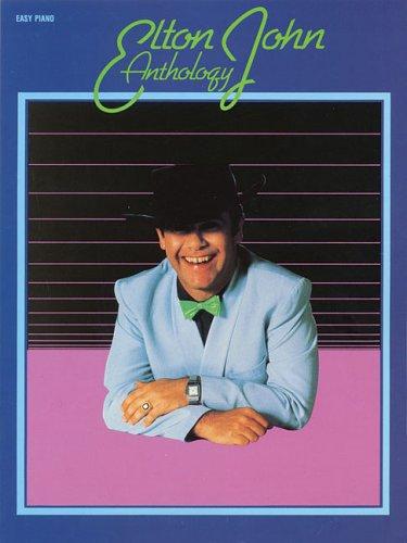 Elton John Anthology: Anthology - 2nd Edition
